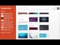 PowerPoint 2013: Templates, Themes & the Start Screen