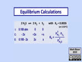 9.2 Chemical Equilibrium - Equilibrium Calculations