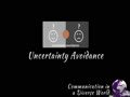 COMMST 174 • Module 4 • Uncertainty Avoidance
