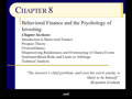 Chapter 08 - Slides 1 to 29 - Behavioral Fina...
