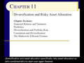 Chapter 11 - Slides 01-27 - Diversification and Risky Asset Allocation
