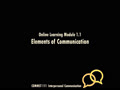 COMMST 111 • Video Lecture • Online Learning Module 1.1 • Elements of Communication