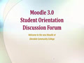 Moodle 3.0 Student Oreintation Discussion Forum Video