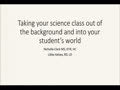 How We Took Our Science Course out of the Background and Into Our Student’s World
