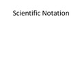 Scientific Notation - Part 1