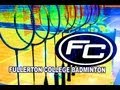 Fullerton College Women's Badminton vs Grossmont College 2013
