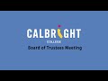 Calbright College Board of Trustees Meeting | January 13, 2020 Part A