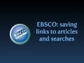 Saving links to articles & searches in Ebsco databases