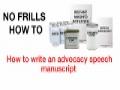 COMMST 111 • Video Exercise • No Frills How To • Advocacy Speech Manuscript