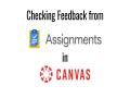 Checking Feedback from Google Assignments in Canvas