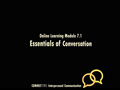 COMMST 111 • Video Lecture • Online Learning Module 7.1 • Essentials of Conversation