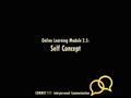 COMMST 111 • Video Lecture • Online Learning Module 2.5 • Self Concept