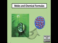 1.2 Substances and Solutions - Moles and Chemical Formulas
