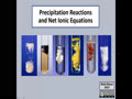2.2 Stoichiometry - Precipitation Reactions and Net Ionic Equations