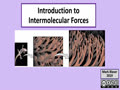 6.1 Liquids and Solids - Introduction to Intermolecular Forces