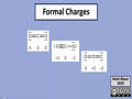 4.3 Chemical Bonding and Molecular Geometry - Formal charges