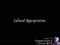 COMMST 174 • Module 8 • Cultural Appropriation