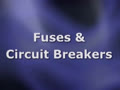 Fuses _ Circuit Breakers